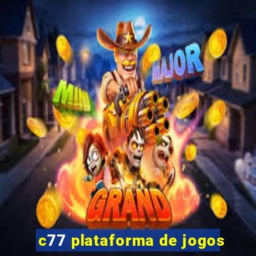 c77 plataforma de jogos